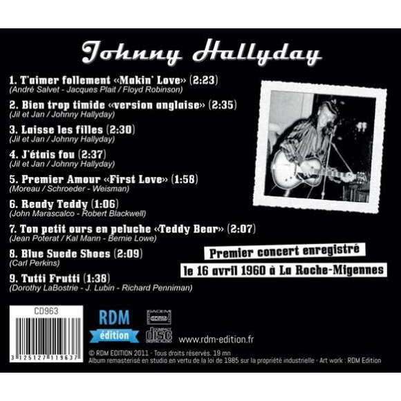 Hallyday, Johnny, Premier concert enregistré le 16 avril 1960 à La Roche-Migennes, Rock français, RDM-Edition, Musique