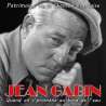 Gabin, Jean, Mistinguett, Quand on s'promène au bord de l'eau, Variétés françaises, Patrimoine de la chanson...