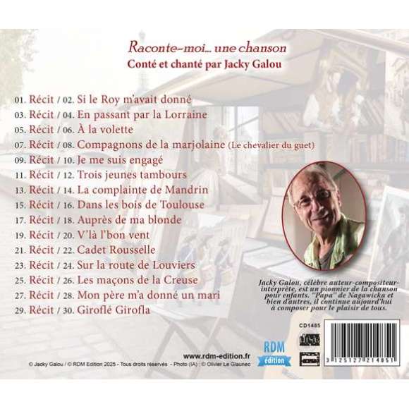 Galou, Jacky, Raconte-moi... une chanson, Variétés françaises, Chansons & comptines, Contes musicaux, RDM-Edition, Musique