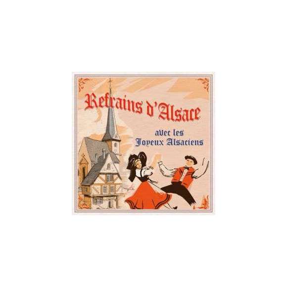 Les Joyeux Alsaciens, Refrains d'Alsace, Est France, RDM-Edition, Musique