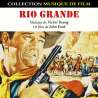 Young, Victor, Curtis, Ken, Johnson, Ben, Carey Jr., Harry, Jarman Jr., Claude, Rio grande, BOF & OST, RDM-Edition, Musique