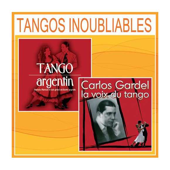 Gardel, Carlos, Tangos inoubliables - tango argentin + Carlos Gardel, la voix du tango, Musiques du monde, Tango,...
