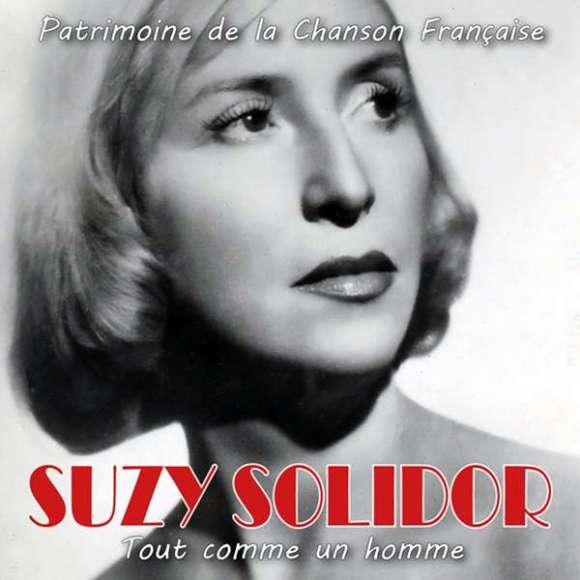 Solidor, Suzy, Tout comme un homme, Variétés françaises, Patrimoine de la chanson française, RDM-Edition, Musique
