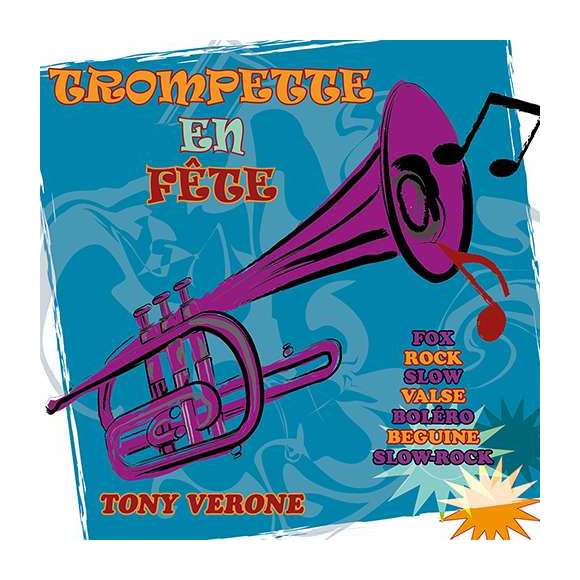 Vérone, Tony, Trompette en fête, Instrumental, RDM-Edition, Musique