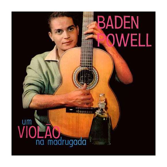 Powell, Baden, Um violão na madrugada, Musiques du monde, Amérique latine, Caraïbes, RDM-Edition, Musique