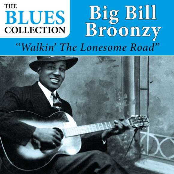 Broonzy, Big Bill, Walkin' The Lonesome Road, Blues, RDM-Edition, Musique