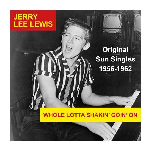Lee Lewis, Jerry, Whole lotta shakin' goin' on - Original Sun Singles 1956-1962, Rock, RDM-Edition, Musique