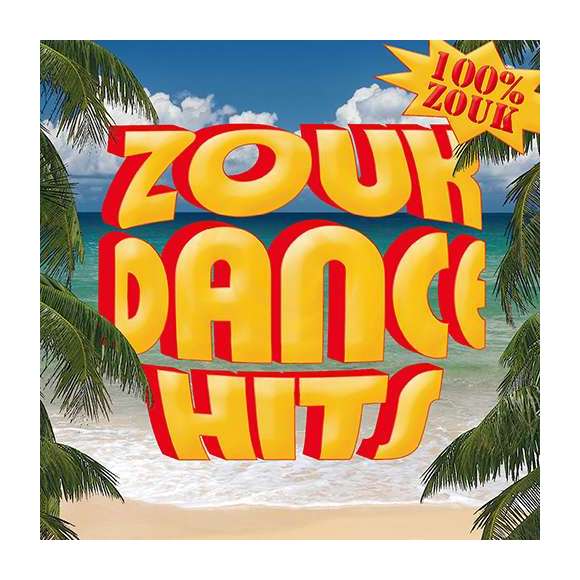 Zouk Music, Zouk dance hits, Musiques du monde, Zouk, Antilles & Océan Indien, Compilations, RDM-Edition, Musique