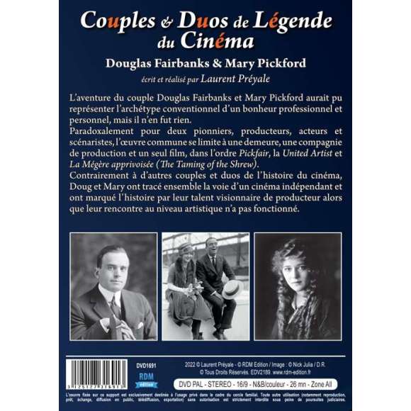 DVD - Film de Laurent Préyale en DVD Couples & Duos de Légende du Cinéma - Douglas Fairbanks & Mary Pickford