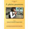 DVD - Film de Guillaume De Ginestel, George Crawford en DVD A plein poumons