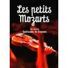 DVD - Film de Guillaume de Ginestel en DVD Petits Mozarts (Les)