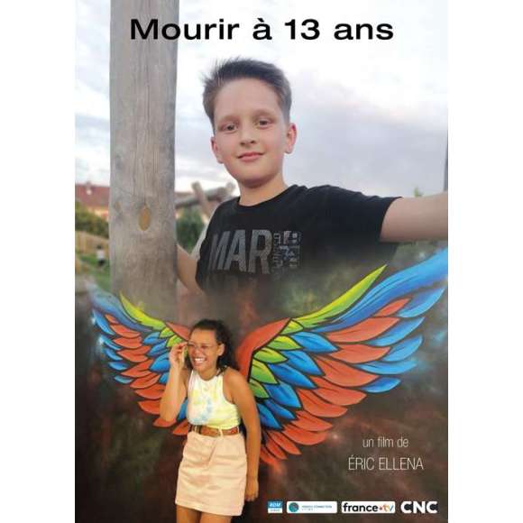 DVD - Film de Eric Ellena en DVD Mourir à 13 ans