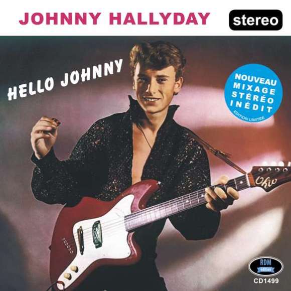 Hallyday, Johnny, Hello Johnny - Stéréo (boitier cristal) , Variétés françaises, Rock français, RDM-Edition, Musique