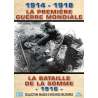 DVD - Film de  en DVD 1914-1918, la Première Guerre mondiale - La bataille de la Somme - 1916