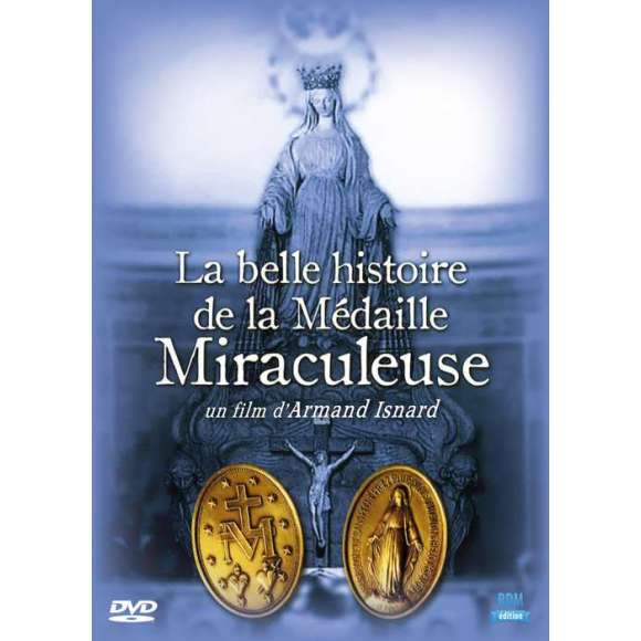 DVD - Film de Armand Isnard en DVD Belle Histoire de la Médaille Miraculeuse (La)