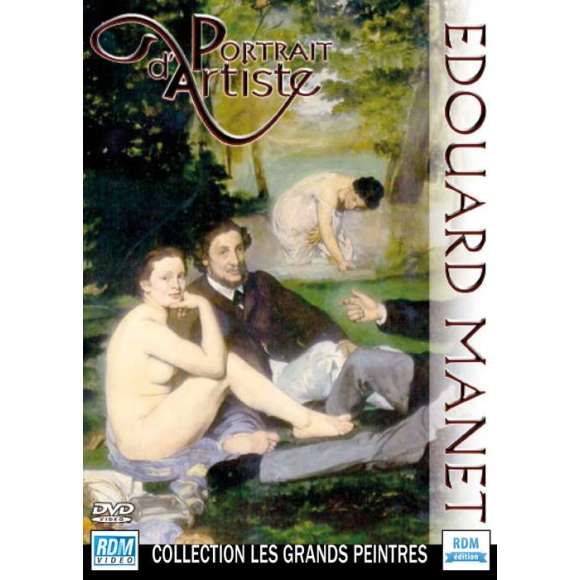 DVD - Film de  en DVD Collection les grands peintres - Edouard Manet