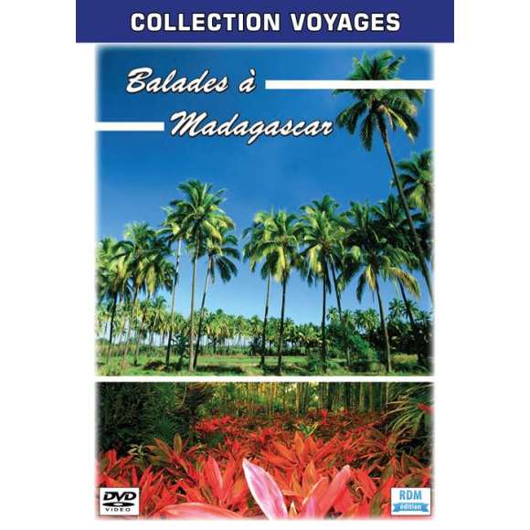 DVD - Film de Philippe Lecadre, Georges H. Morel en DVD Collection voyages - Balades à Madagascar