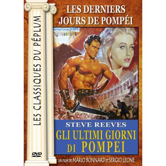 DVD - Film de Mario Bonnard, Sergio Leone en DVD Derniers jours de Pompéi (Les) - Les Classiques du Péplum
