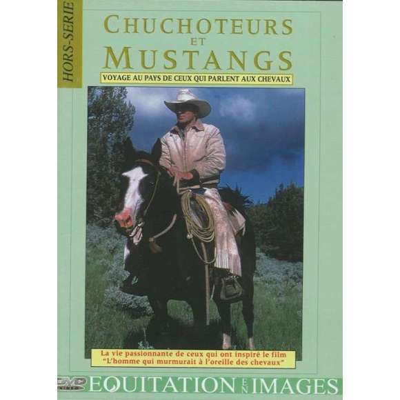 DVD - Film de  en DVD Équitation - Chuchoteurs et mustangs - Voyage au pays de ceux qui parlent aux chevaux