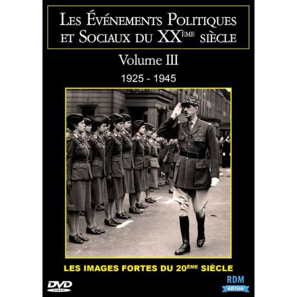 DVD - Film de  en DVD Événements politiques et sociaux du XXème siècle (Les) - Volume 3 - 1925-1945