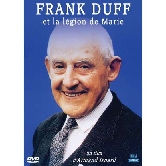 DVD - Film de Armand Isnard en DVD Frank Duff et la légion de Marie