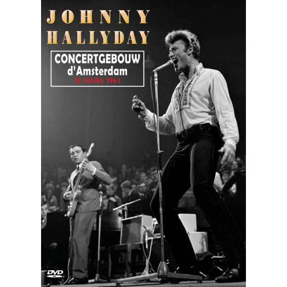 DVD - Film de  en DVD Johnny hallyday live au Concertgebouw d'Amsterdam le 31 mars 1963