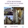 DVD - Film de Armand Isnard en DVD L'Île-Bouchard : Notre-Dame de la Prière - Collection "Lieux marials"