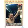 DVD - Film de  en DVD Oscar de la Hoya - Naissance d'une légende