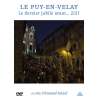 DVD - Film de Armand Isnard en DVD Puy-en-Velay (Le) : le dernier jubilé avant... 2157