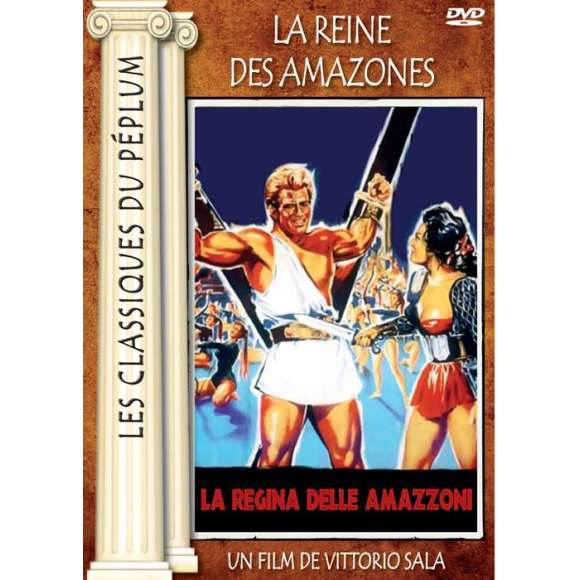 DVD - Film de Vittorio Sala en DVD Reine des Amazones (La) - Les Classiques du Péplum