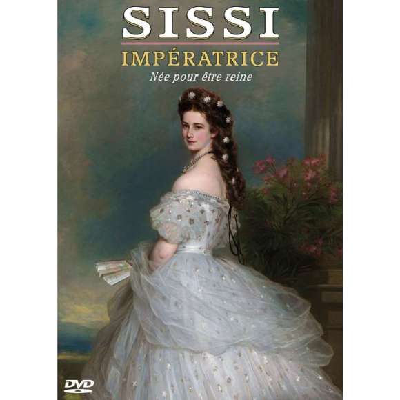 DVD - Film de Armand Isnard en DVD Sissi impératrice, née pour être reine