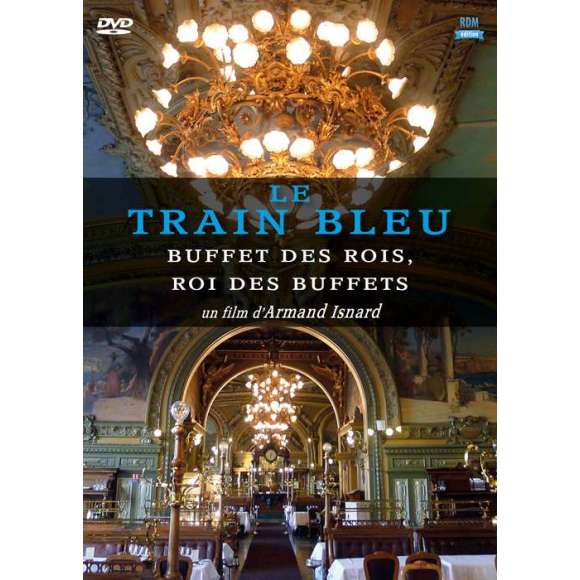 DVD - Film de Armand Isnard en DVD Train Bleu (Le) - Buffet des rois, roi des buffets