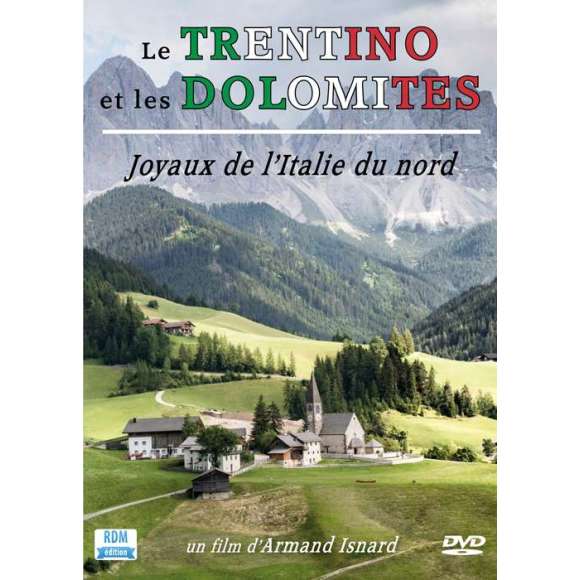 DVD - Film de Armand Isnard en DVD Trentino et les Dolomites (Le) - Joyaux de l'Italie du nord