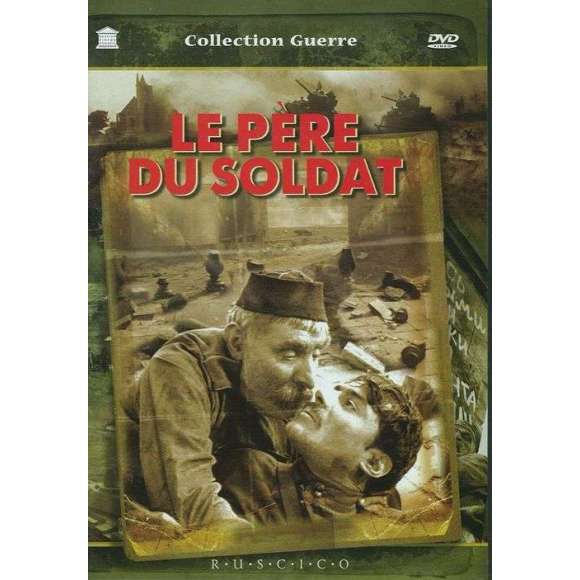 DVD - Film de Rezo Tchkheidze en DVD Trésors du cinéma russe (Les) - Le Père du soldat