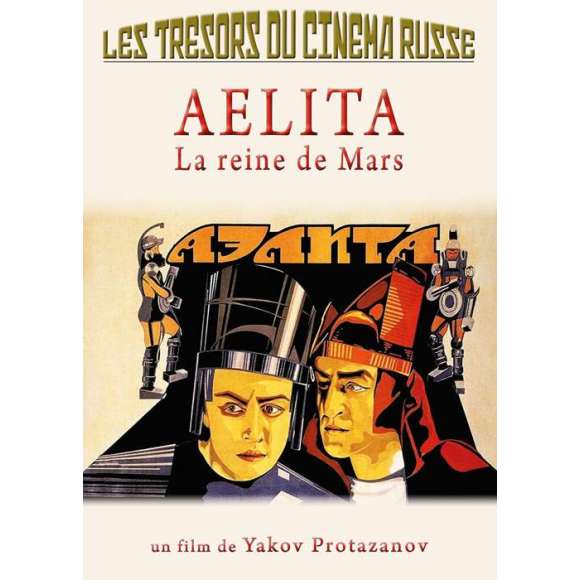 DVD - Film de Yakov Protazanov en DVD Trésors du cinéma russe (Les) - Aelita - La Reine de Mars