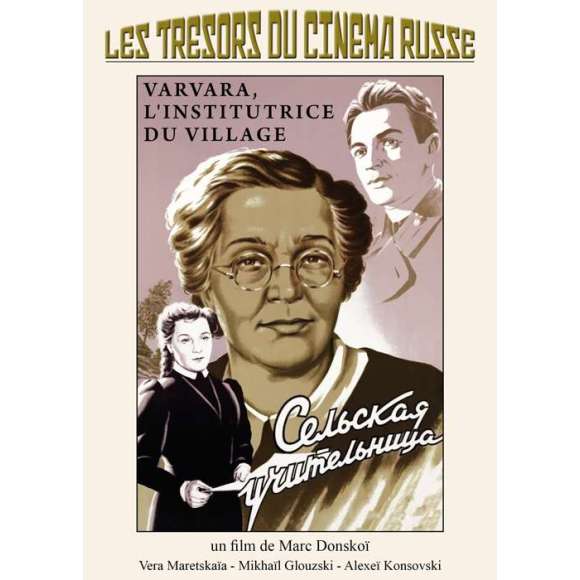 DVD - Film de Marc Donskoï en DVD Trésors du cinéma russe (Les) - Varvara, l'institutrice du village