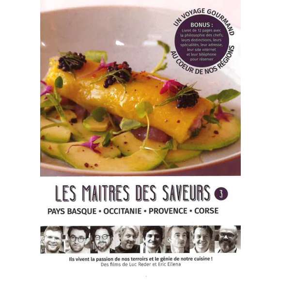 DVD - Film de Luc Reder, Eric Ellena en DVD Maîtres des saveurs (Les) - Episode 3 - Pays Basque, Occitanie, Provence, Corse