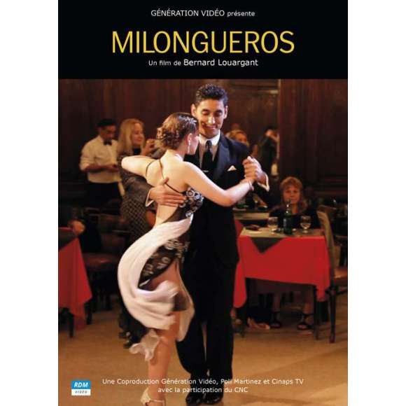 DVD - Film de Bernard Louargant en DVD Milongueros