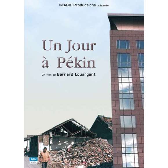 DVD - Film de Bernard Louargant en DVD Un jour à Pékin