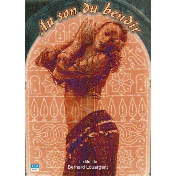 DVD - Film de Bernard Louargant en DVD Au son du bendir