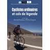 DVD - Film de Hervé Breque, Philip Dupuis en DVD Cyclistes ordinaires et cols de légende