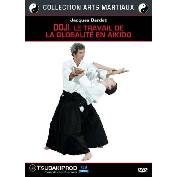 DVD - Film de  en DVD Doji, le travail de la globalité en aïkido - Collection arts martiaux