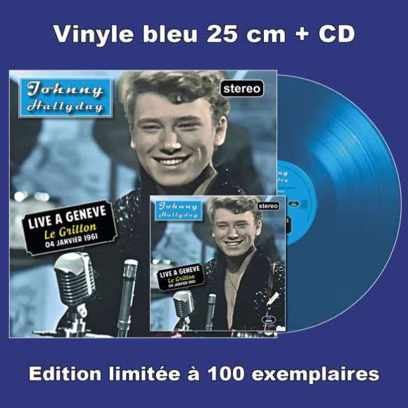 Hallyday, Johnny, Live à Genève, Le Grillon - 04 janvier 1961 (Vinyle + CD), Variétés françaises, Rock français,...