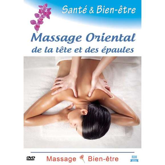 DVD - Film de en DVD Santé & bien-être - Massage oriental de la tête et des épaules