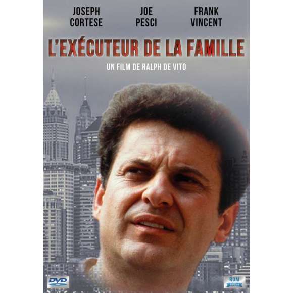 DVD - Film de Ralph De Vito en DVD Exécuteur de la famille (L')
