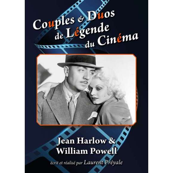DVD - Film de Laurent Préyale en DVD Couples & Duos de Légende du Cinéma - Jean Harlow & William Powell