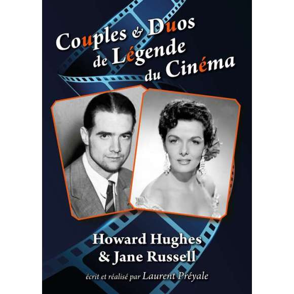 DVD - Film de Laurent Préyale en DVD Couples & Duos de Légende du Cinéma - Howard Hughes & Jane Russell
