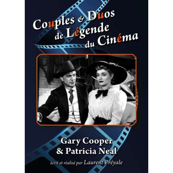 DVD - Film de Laurent Préyale en DVD Couples & Duos de Légende du Cinéma - Gary Cooper & Patricia Neal