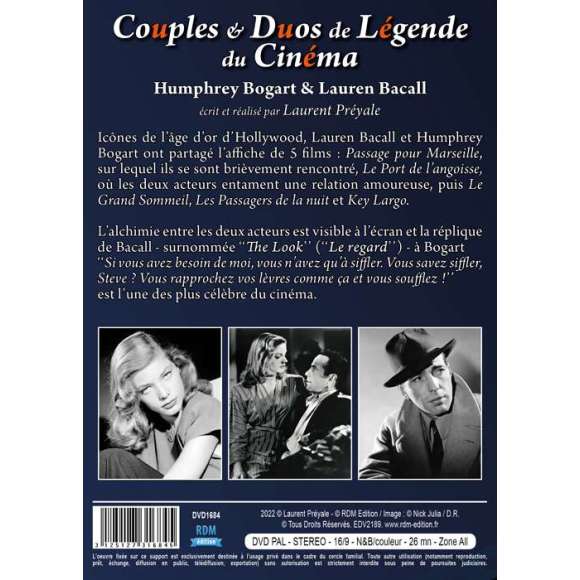 DVD - Film de Laurent Préyale en DVD Couples & Duos de Légende du Cinéma - Humphrey Bogart & Lauren Bacall