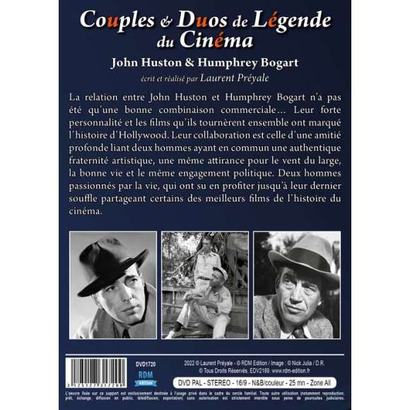 DVD - Film de Laurent Préyale en DVD Couples & Duos de Légende du Cinéma - John Huston & Humphrey Bogart